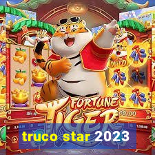 truco star 2023